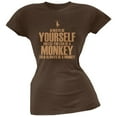 thumbnail image 1 of Always Be Yourself Monkey Brown Juniors Soft T-Shirt, 1 of 1