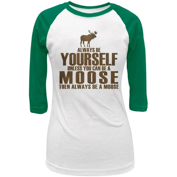 Always Be Yourself Moose Juniors 3/4 Raglan T Shirt White-Kelly MD