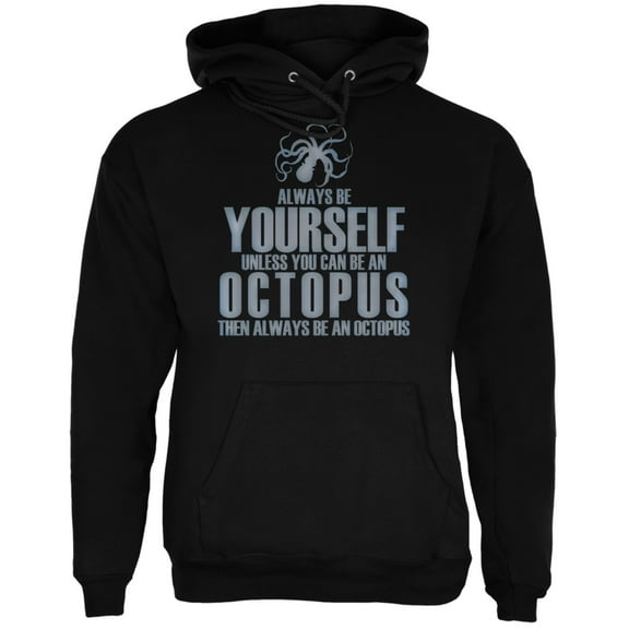 Always Be Yourself Octopus Black Adult Hoodie