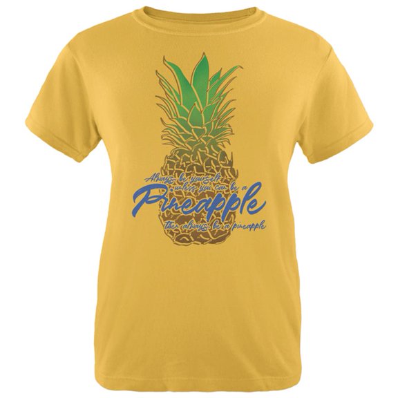 Always Be Yourself Pineapple Womens T Shirt