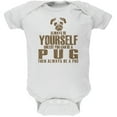 thumbnail image 1 of Always Be Yourself Pug White Soft Baby One Piece - 24 month, 1 of 1