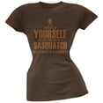 thumbnail image 1 of Always Be Yourself Sasquatch Brown Soft Juniors T-Shirt - 2X-Large, 1 of 1
