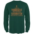 thumbnail image 1 of Always Be Yourself Sasquatch Forest Green Adult Long Sleeve T-Shirt - 2X-Large, 1 of 1