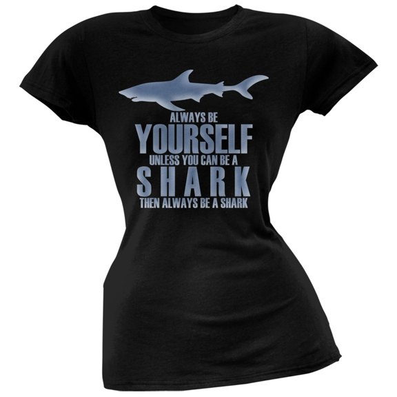 Always Be Yourself Shark Black Juniors Soft T-Shirt - 2X-Large