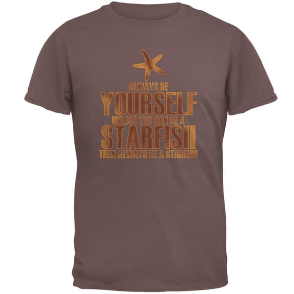 Always Be Yourself Starfish Mens T Shirt