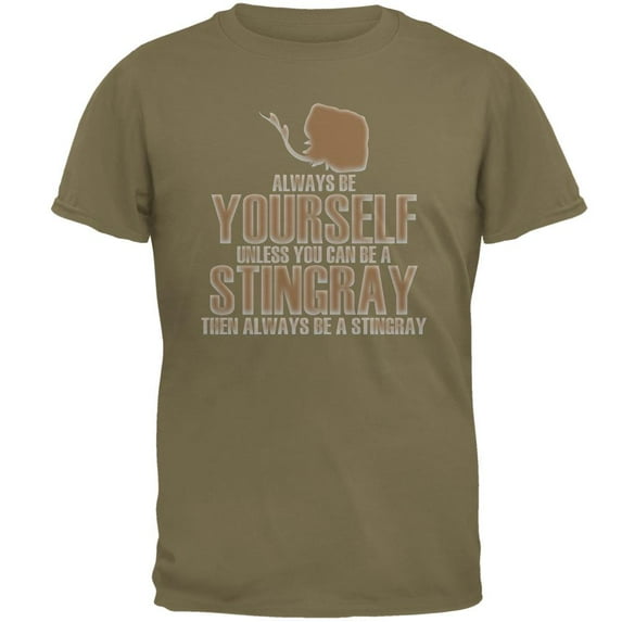 Always Be Yourself Stingray Mens T Shirt