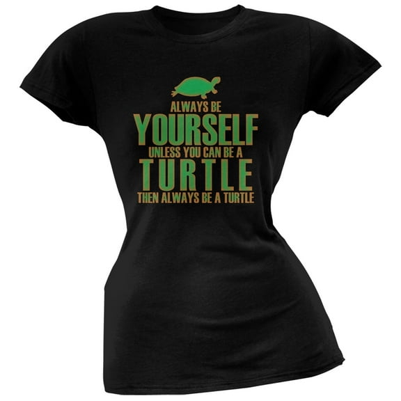 Always Be Yourself Turtle Black Juniors Soft T-Shirt - 2X-Large