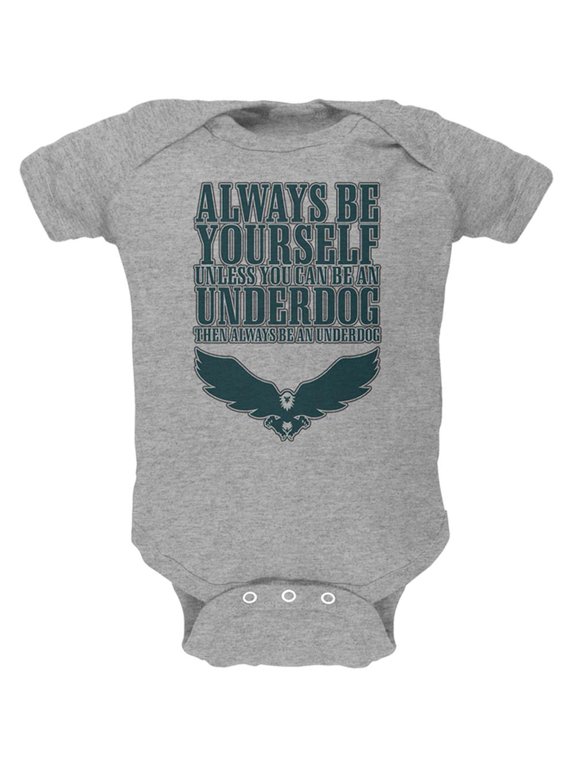 Always Be Yourself Underdog Eagle Soft Baby One Piece Heather 12-18 M