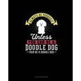 thumbnail image 1 of Always Be Yourself Unless You Can Be A Doodle Dog Then Be A Doodle Dog: Blank Sticker Book Paperback, 1 of 1