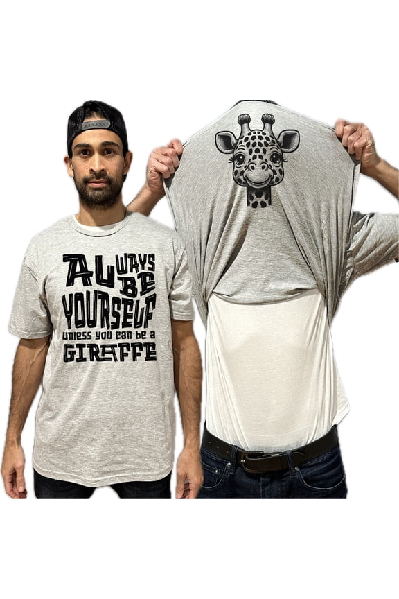 Always Be Yourself Unless You Can Be A Giraffe Flip Shirt - Funny Giraffe Face Flip Tee T-Shirt