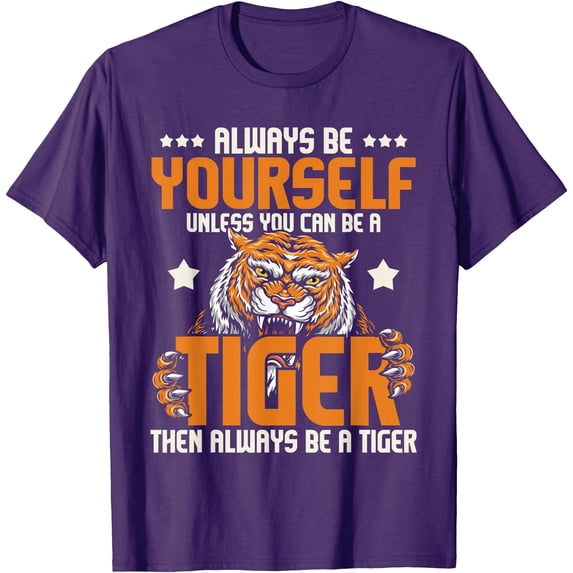 Always Be Yourself Unless You Can Be A Tiger Zoo Lover Softstyle Unisex T-Shirt,Purple Color,Size XL