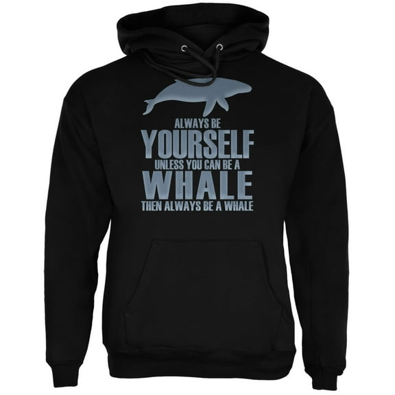 Always Be Yourself Whale Black Adult Hoodie