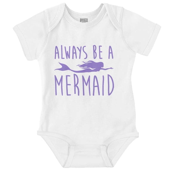 Always Be a Mermaid Cute Beach Day Bodysuit Jumper Girls Infant Baby Brisco Brands 18M