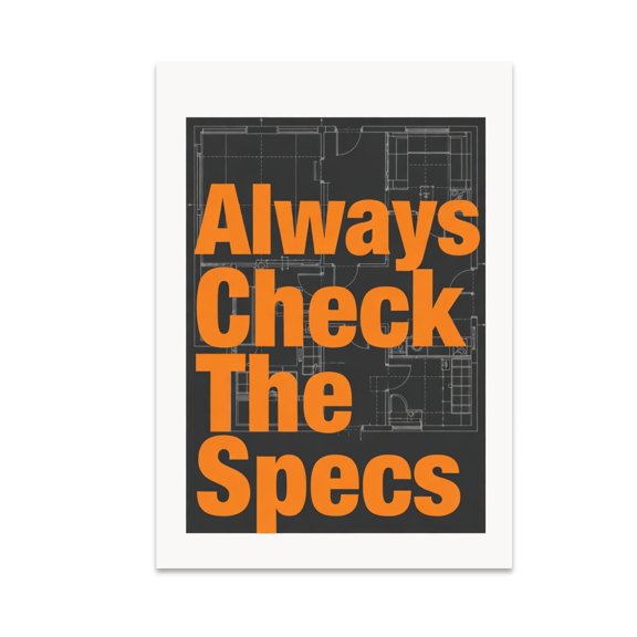 Always Check The Specs Construction Wall Decor - Construction Professional - 13x19 Poster Print