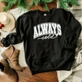 thumbnail image 1 of Always Cold Bold | Sweatshirt, 1 of 5