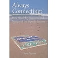 thumbnail image 1 of Always Connecting : How I Built My Business and Navigated the Signs to Success (Paperback), 1 of 1