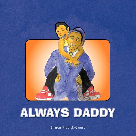 Always Daddy, (Paperback)