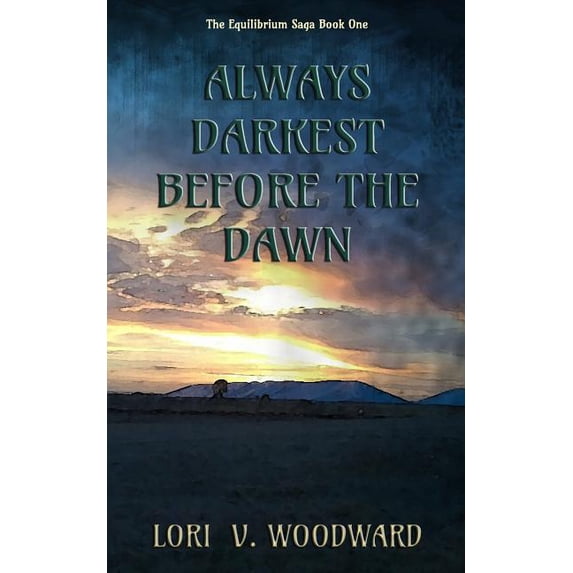 Always Darkest Before the Dawn