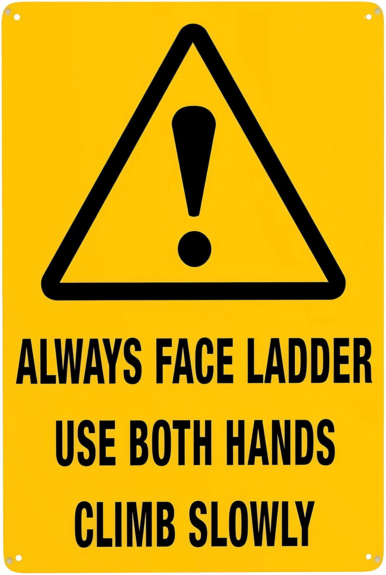 Always Face Ladder Vintage Sign - 8