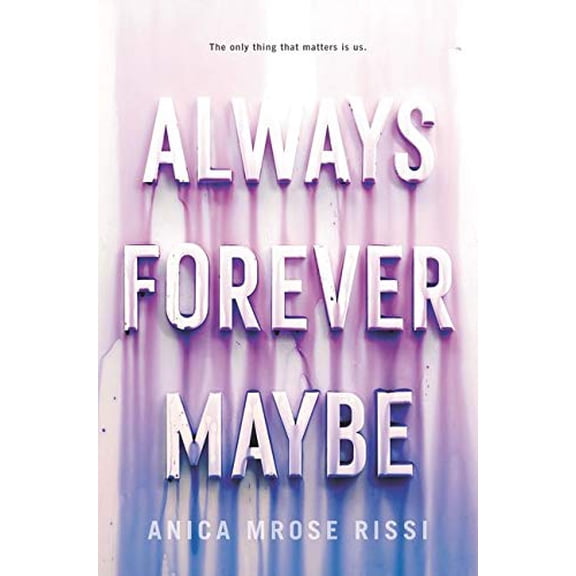 Pre-Owned Always Forever Maybe, 9780062685285, 0062685287, Hardcover,