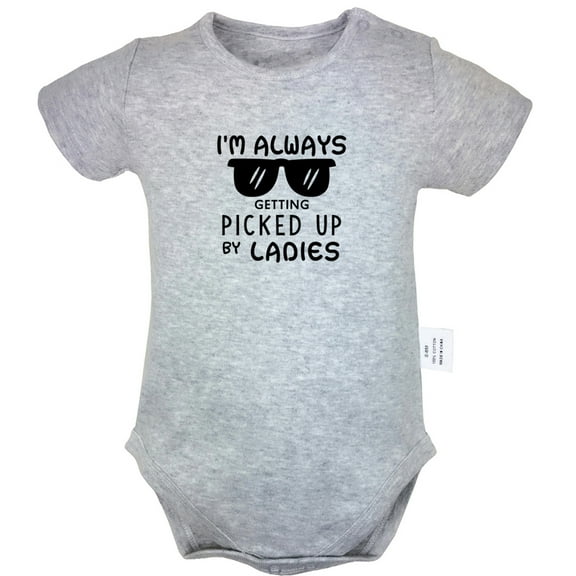 I'm Always Getting Picked Up By Ladies Funny Rompers For Babies, Newborn Baby Unisex Bodysuits, Infant Jumpsuits, Toddler 0-24 Months Kids One-Piece Oufits (Gray, 6-12 Months)