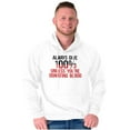 thumbnail image 1 of Always Give 100 Unless Donating Blood Hoodie Sweatshirt Women Men Brisco Brands M, 1 of 6