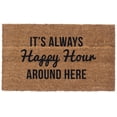 thumbnail image 1 of Always Happy Hour Design Coco Doormats by Coco Mats N More - 18" x 30" x 1 Inch Thick, 1 of 1