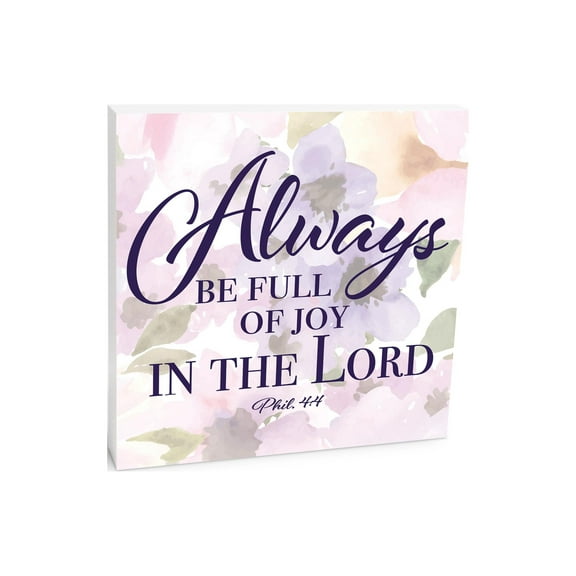 Always Joy Lord Lavender Floral 10 x 10 Wood Tabletop Sign Plaque