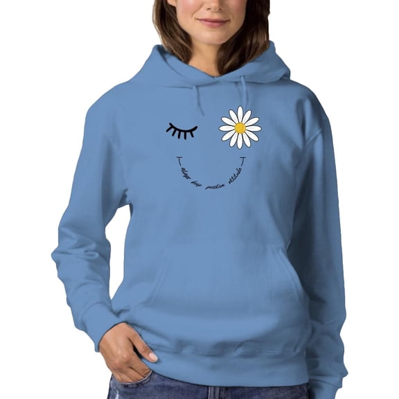 Always Keep Positive Attitude Hoodie Women -Image by Shutterstock, Female Small