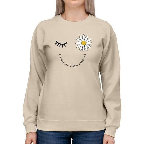 Always Keep Positive Attitude Sweatshirt Women -Image by Shutterstock, Female 3X-Large