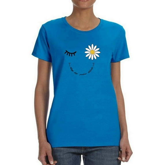 Always Keep Positive Attitude T-Shirt Women -Image by Shutterstock, Female 3X-Large