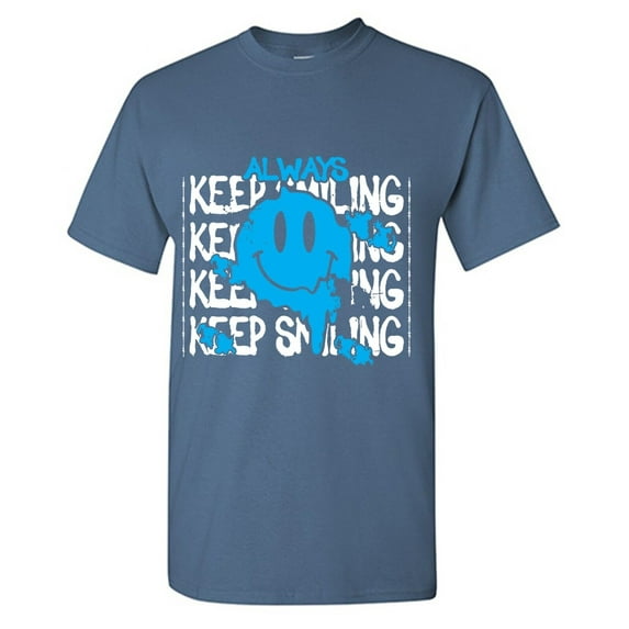 Always Keep Smiling Sarcastic Humor Graphic Tees Gift For Mens Novelty Funny T Shirt