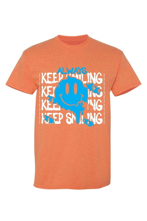 Always Keep Smiling Sarcastic Humor Graphic Tees Gift For Mens Novelty Funny T Shirt