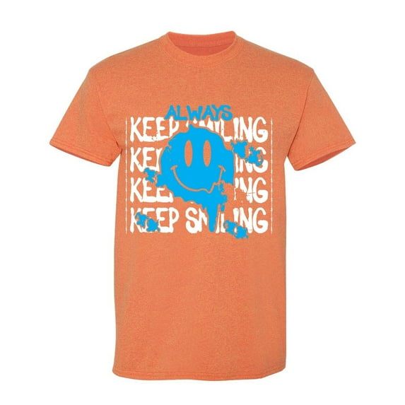 Always Keep Smiling Sarcastic Humor Graphic Tees Gift For Mens Novelty Funny T Shirt