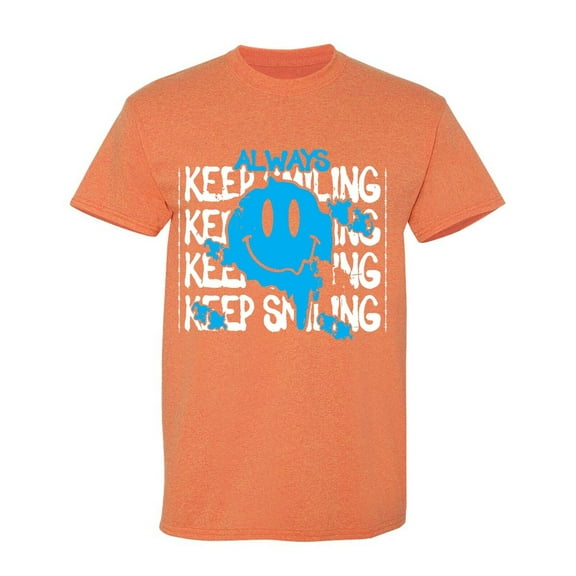 Always Keep Smiling Sarcastic Humor Graphic Tees Gift For Mens Novelty Funny T Shirt