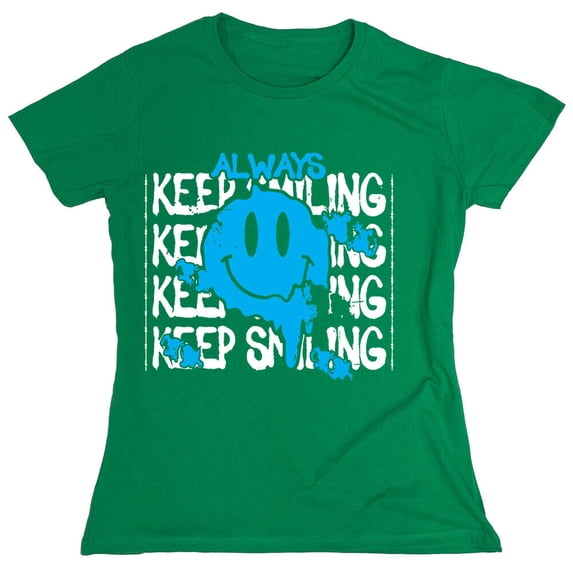 Always Keep Smiling Sarcastic Humor Novelty Funny Women's Casual Tees