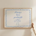 thumbnail image 1 of Always Kiss Me Goodnight Print, Cute Above Bed Decor, Trendy Horizontal Wall Art, Girly Bedroom Light Blue Art, Wall Art, Modern Wall Decor, 8x12 UNFRAMED, 1 of 2