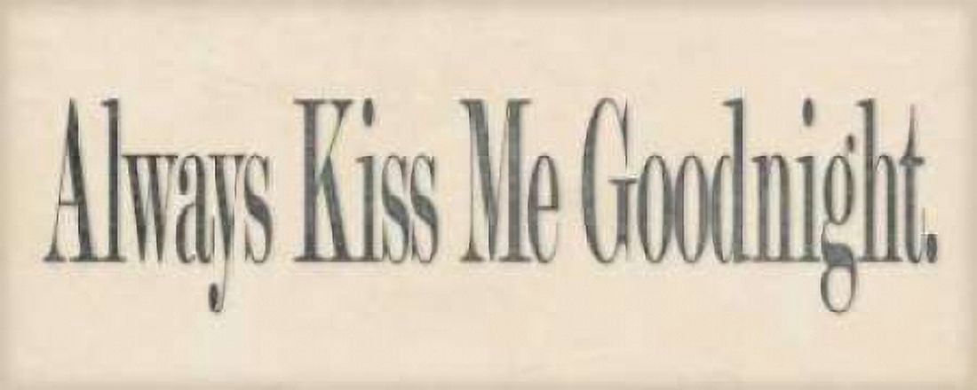 Always Kiss Me Canvas Art - Stephanie Marrott (24 x 48)