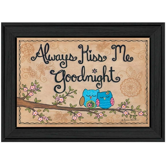 Always Kiss Me Good Night By Annie LaPoint Printed Wall Art Wood Multi-Color