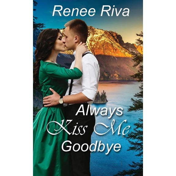 Always Kiss Me Goodbye, (Paperback)