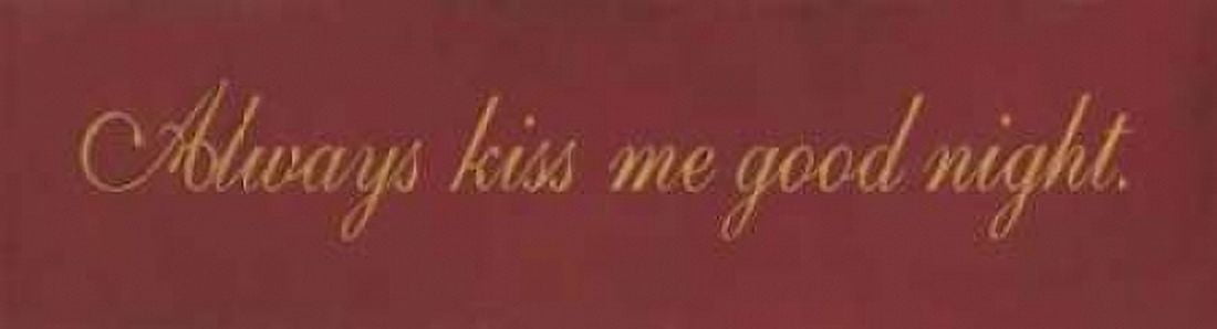 Always Kiss Me Goodnight Canvas Art - Stephanie Marrott (8 x 24)