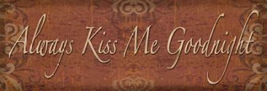 Always Kiss Me Goodnight Canvas Art - Todd Williams (10 x 20)
