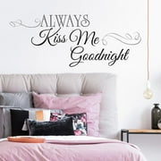 Always Kiss Me Goodnight Quote Wall Decals