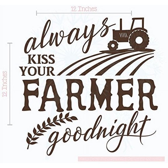 Always Kiss Your Farmer Goodnight Wall Vinyl Decals Lettering Sticker Master Bedroom Décor Quote, 12x12, Chocolate Brown