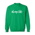 thumbnail image 1 of Always Late Crewneck Sweatshirt, 1 of 3