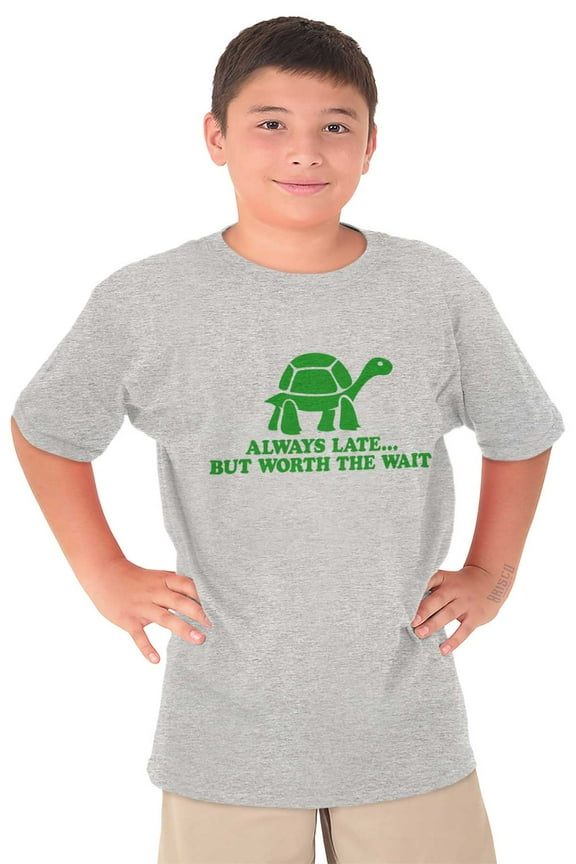 Always Late Worth Wait Funny Turtle Crewneck T Shirts Boy Girl Teen Brisco Brands M
