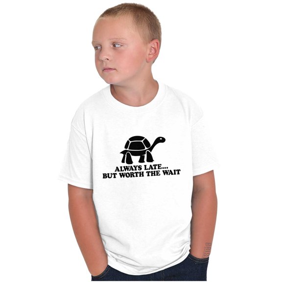Always Late Worth Wait Funny Turtle Crewneck T Shirts Boy Girl Teen Brisco Brands X