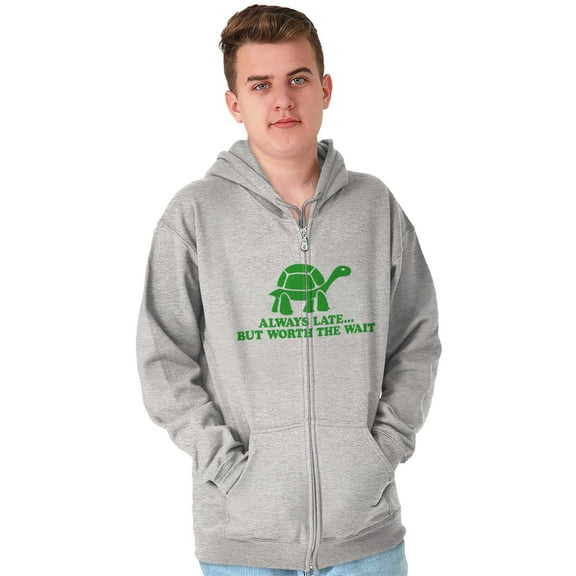 Always Late Worth Wait Funny Turtle Unisex Fleece Graphic Zip Up Hoodie Brisco Brands 5X