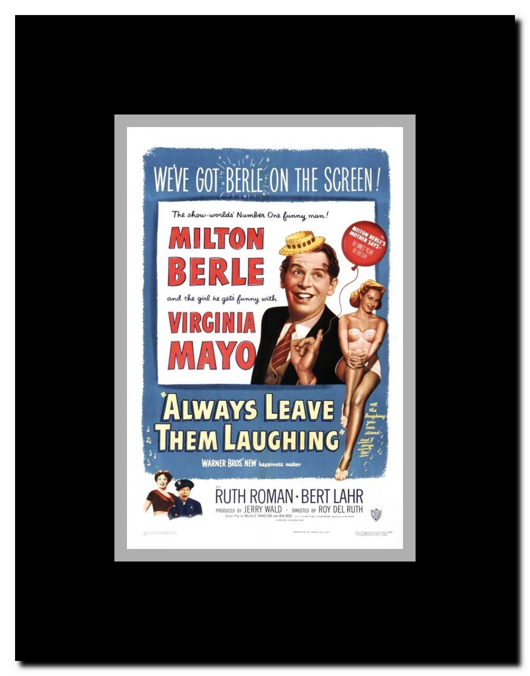 Always Leave Them Laughing Framed Movie Poster