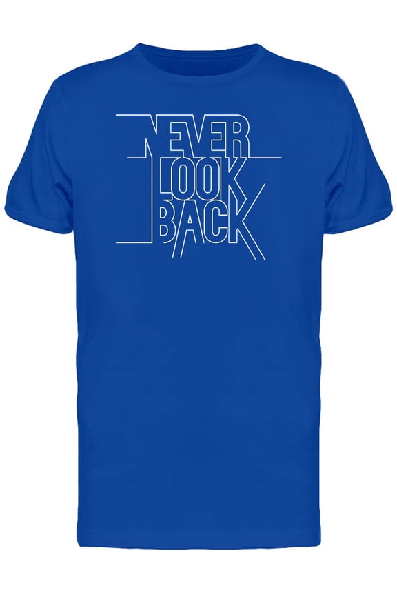 Always Look Forward Inspiration T-Shirt Men -Image by Shutterstock, Male XX-Large